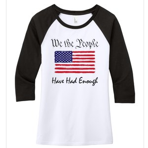 American Flag Patriotic 1776 We The People Have Had Enough Women's Tri-Blend 3/4-Sleeve Raglan Shirt