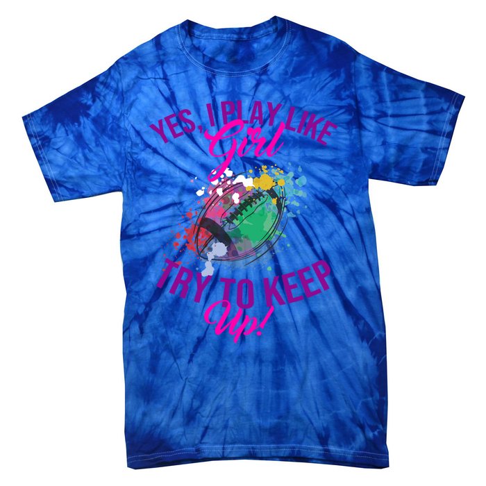 American Football Quote Or Gift Tie-Dye T-Shirt