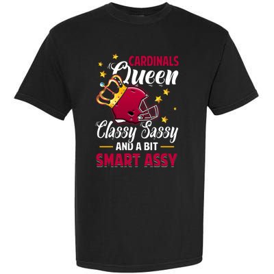 Arizona Football Queen Classy Sassy And A Bit Smart Assy Garment-Dyed Heavyweight T-Shirt