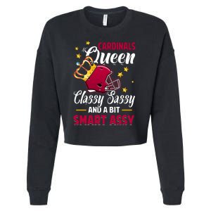 Arizona Football Queen Classy Sassy And A Bit Smart Assy Cropped Pullover Crew