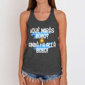 Argentina Flag Qué Mirás Bobo Andá Pa Allá Bobo Women's Knotted Racerback Tank