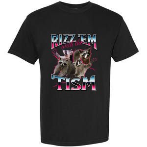 Autism Funny Rizz Em With The Tism Meme Autistic Racoon Garment-Dyed Heavyweight T-Shirt