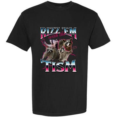 Autism Funny Rizz Em With The Tism Meme Autistic Racoon Garment-Dyed Heavyweight T-Shirt