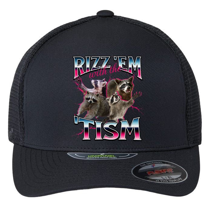 Autism Funny Rizz Em With The Tism Meme Autistic Racoon Flexfit Unipanel Trucker Cap