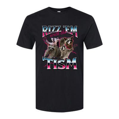 Autism Funny Rizz Em With The Tism Meme Autistic Racoon Softstyle CVC T-Shirt