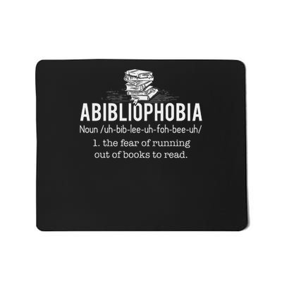 Abibliophobia Funny Reading Bookworm Reader Gift Mousepad