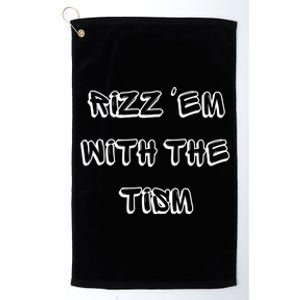 Autism Funny Rizz Em With The Tism Gift Platinum Collection Golf Towel