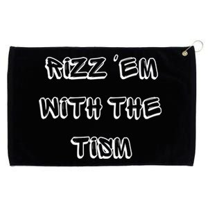 Autism Funny Rizz Em With The Tism Gift Grommeted Golf Towel