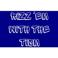 Autism Funny Rizz Em With The Tism Gift Bumper Sticker