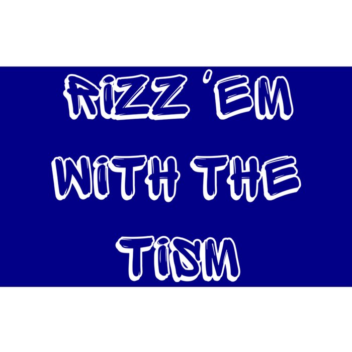 Autism Funny Rizz Em With The Tism Gift Bumper Sticker