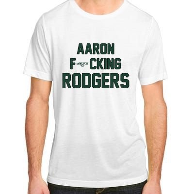 Aaron Fucking Rodgers Adult ChromaSoft Performance T-Shirt