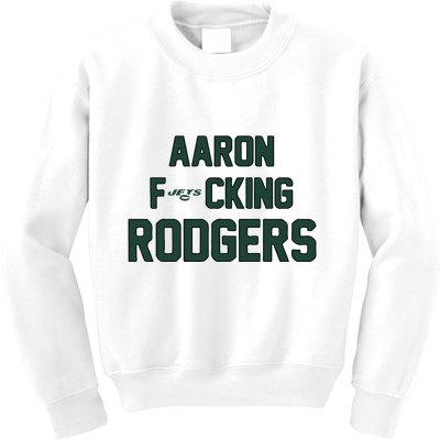 Aaron Fucking Rodgers Kids Sweatshirt