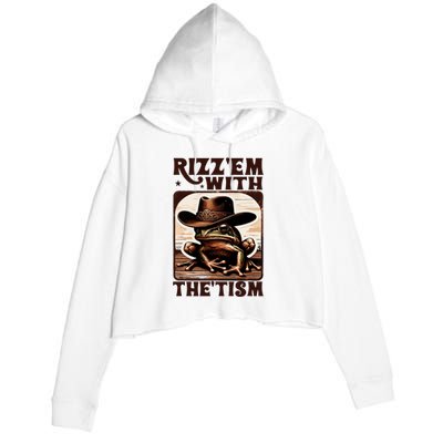 Autism Funny Rizz Em With The Tism Meme Autistic Frog Cowboy Crop Fleece Hoodie