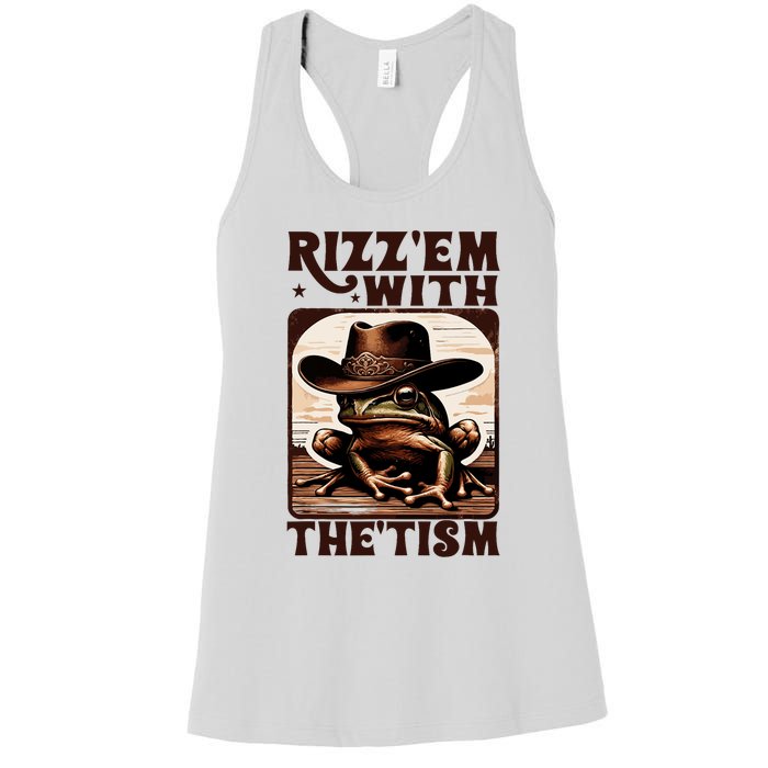 Autism Funny Rizz Em With The Tism Meme Autistic Frog Cowboy Women's Racerback Tank