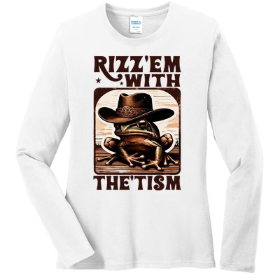 Autism Funny Rizz Em With The Tism Meme Autistic Frog Cowboy Ladies Long Sleeve Shirt