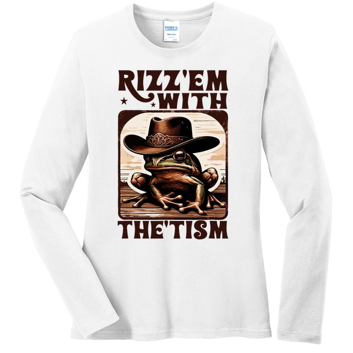 Autism Funny Rizz Em With The Tism Meme Autistic Frog Cowboy Ladies Long Sleeve Shirt