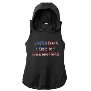 American Flag Retro Awesome Like My Daughters Fathers Gift For Dad Ladies PosiCharge Tri-Blend Wicking Draft Hoodie Tank