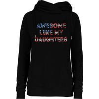 American Flag Retro Awesome Like My Daughters Fathers Gift For Dad Womens Funnel Neck Pullover Hood