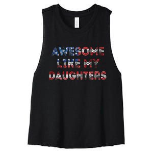 American Flag Retro Awesome Like My Daughters Fathers Gift For Dad Women's Racerback Cropped Tank