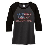 American Flag Retro Awesome Like My Daughters Fathers Gift For Dad Women's Tri-Blend 3/4-Sleeve Raglan Shirt