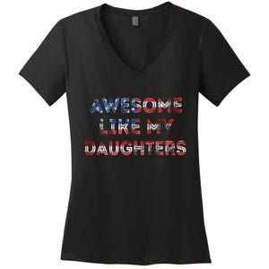 American Flag Retro Awesome Like My Daughters Fathers Gift For Dad Women's V-Neck T-Shirt