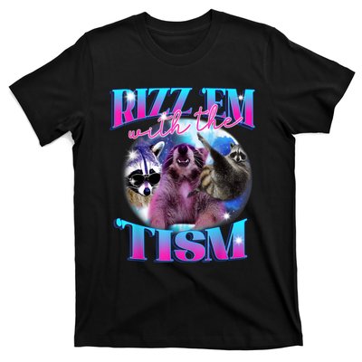 Autism Funny Rizz Em With The Tism Meme Autistic Opossum T-Shirt