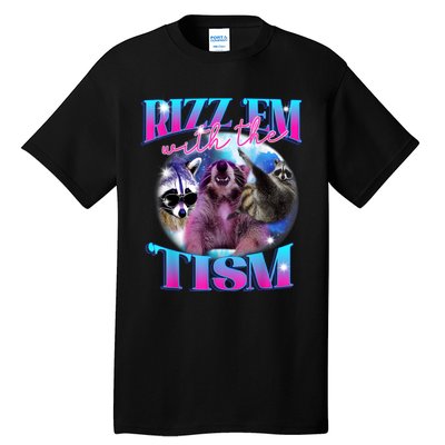 Autism Funny Rizz Em With The Tism Meme Autistic Opossum Tall T-Shirt