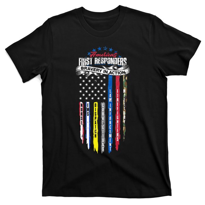 Americas First Responder Bravery In Action Nurse EMS T-Shirt