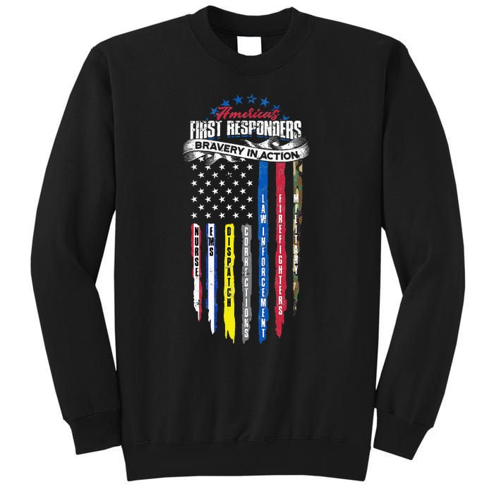 Americas First Responder Bravery In Action Nurse EMS Tall Sweatshirt