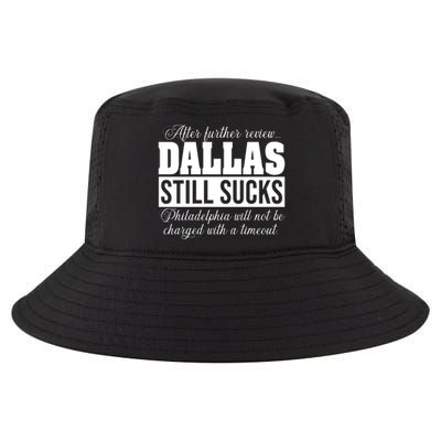 After Further Review Dallas Still Sucks Philadelphia Football Cool Comfort Performance Bucket Hat