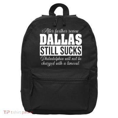 After Further Review Dallas Still Sucks Philadelphia Football 16 in Basic Backpack