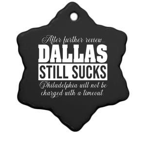 After Further Review Dallas Still Sucks Philadelphia Football Ceramic Star Ornament