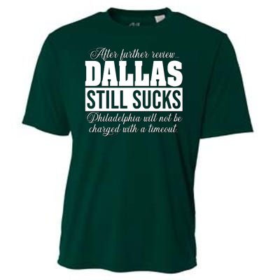 After Further Review Dallas Still Sucks Philadelphia Football Cooling Performance Crew T-Shirt