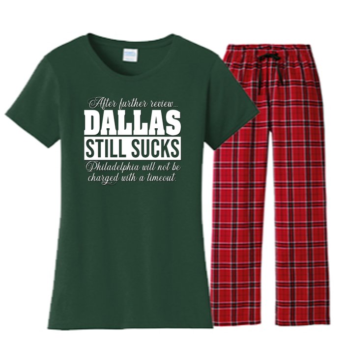 After Further Review Dallas Still Sucks Philadelphia Football Women's Flannel Pajama Set