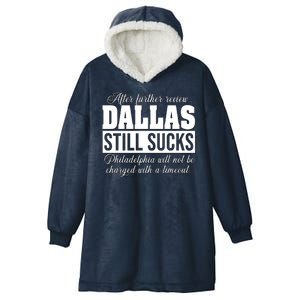 After Further Review Dallas Still Sucks Philadelphia Football Hooded Wearable Blanket