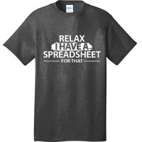 Accountant Funny Relax Spreadsheet Accounting Gift T-Shirt