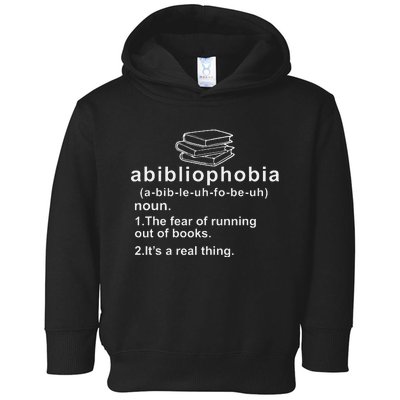 Abibliophobia Funny Reading Bookworm Book Lovers Reader Toddler Hoodie