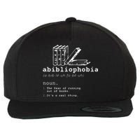 Abibliophobia Funny Reading Bookworm Reader Gift Wool Snapback Cap