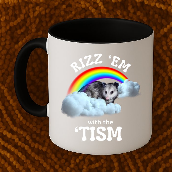 Autism Funny Rizz Em With The Tism Meme Autistic Opossum Mug