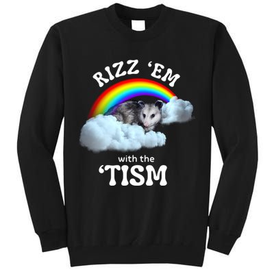 Autism Funny Rizz Em With The Tism Meme Autistic Opossum Tall Sweatshirt