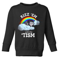 Autism Funny Rizz Em With The Tism Meme Autistic Opossum Toddler Sweatshirt