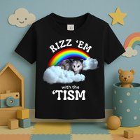 Autism Funny Rizz Em With The Tism Meme Autistic Opossum Toddler T-Shirt