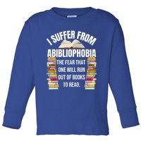 Abibliophobia Funny Reading Book Lover Bookworm Reader Nerd Gift Toddler Long Sleeve Shirt