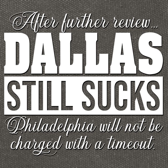 After Further Review Dallas Still Sucks Funny Philadelphia Cotton Canvas Backpack
