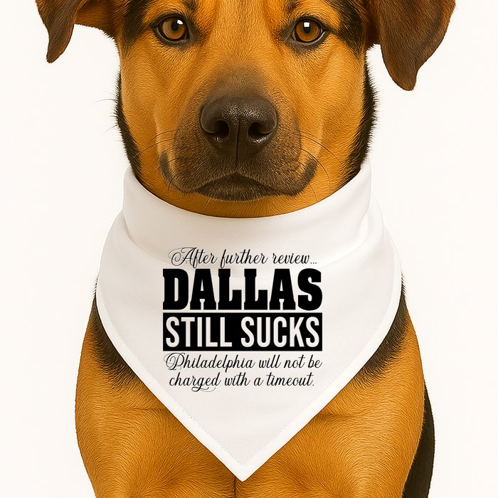 After Further Review Dallas Still Sucks Funny Philadelphia USA-Made Doggie Bandana