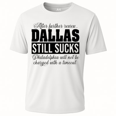 After Further Review Dallas Still Sucks Funny Philadelphia Performance Shirt