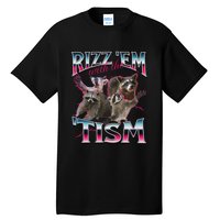 Autism Funny Rizz Em With The Tism Meme Autistic Racoon Tall T-Shirt