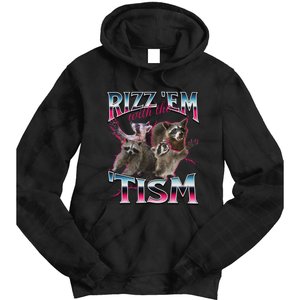 Autism Funny Rizz Em With The Tism Meme Autistic Racoon Tie Dye Hoodie