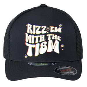 Autism Funny Rizz Em With The Tism Meme Autistic Cool Cute Gift Flexfit Unipanel Trucker Cap