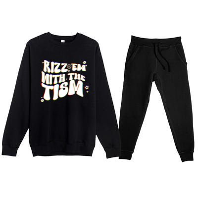 Autism Funny Rizz Em With The Tism Meme Autistic Cool Cute Gift Premium Crewneck Sweatsuit Set